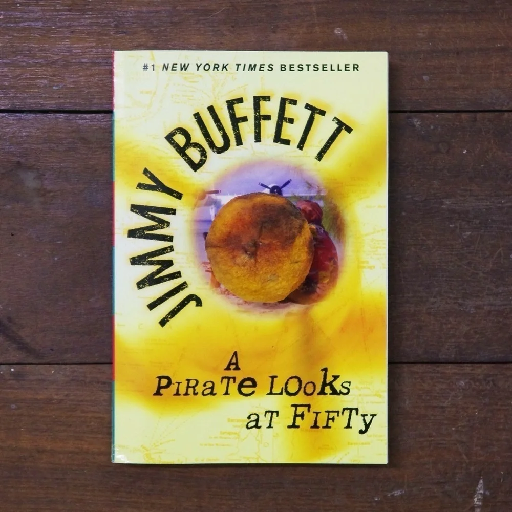 Jimmy Buffett A Pirate Looks at Fifty Hardcover Book
